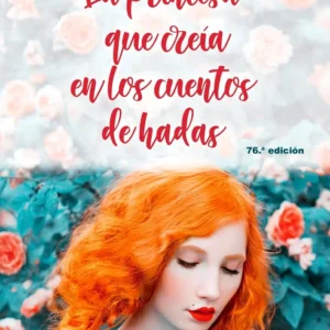 La princesa que creía en los cuentos de hagas