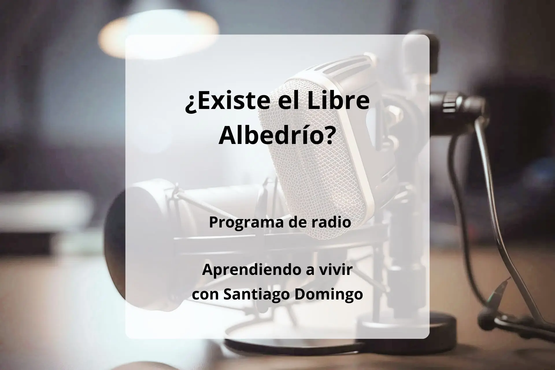 Existe el libre albedrío?