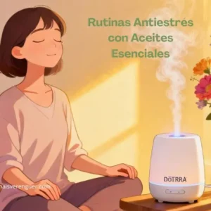 Rutinas Antiestrés con Aceites Esenciales